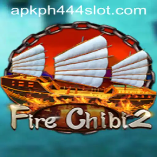 Explore the Thrills of FireChibi2 and PH444 Slot APK