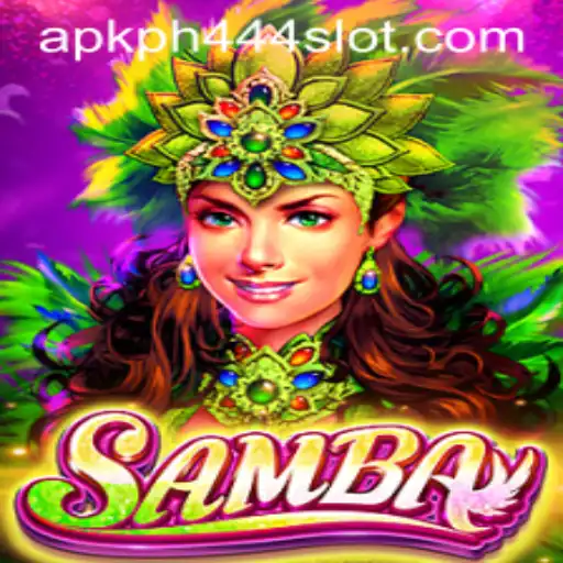 Exploration of the Exciting World of Samba PH444 Slot APK